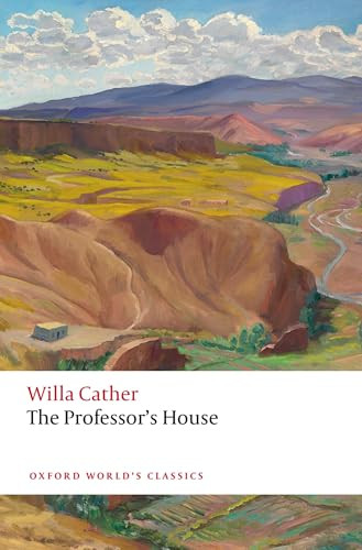 The Professor's House - 9780198861355 by Willa Cather, Melissa J. Homestead