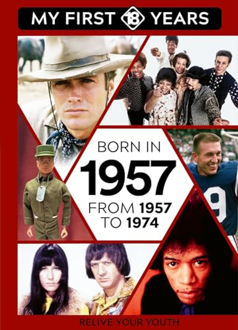 BORN IN 1957 (From 1957 to 1974) by TDM Publishing, 9789493424579