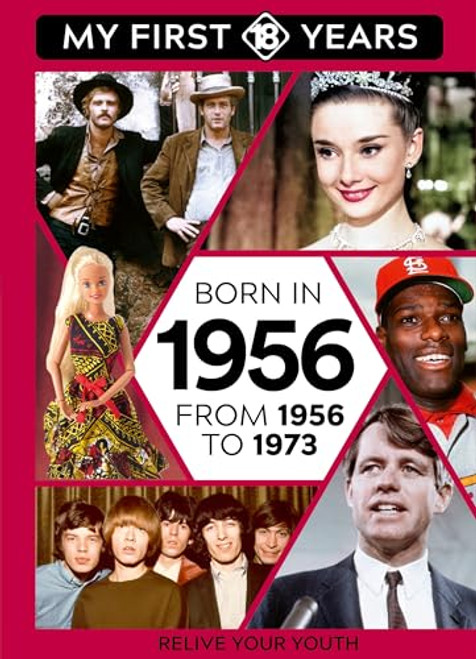 BORN IN 1956 (From 1956 to 1973) by TDM Publishing, 9789493424562