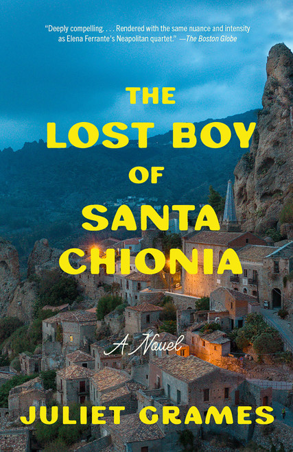 The Lost Boy of Santa Chionia (A Novel) - 9780593469811 by Juliet Grames, 9780593469811