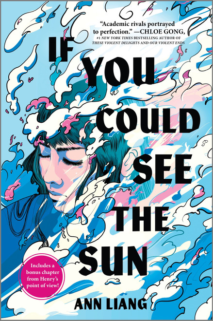 If You Could See the Sun by Ann Liang, 9781335005984