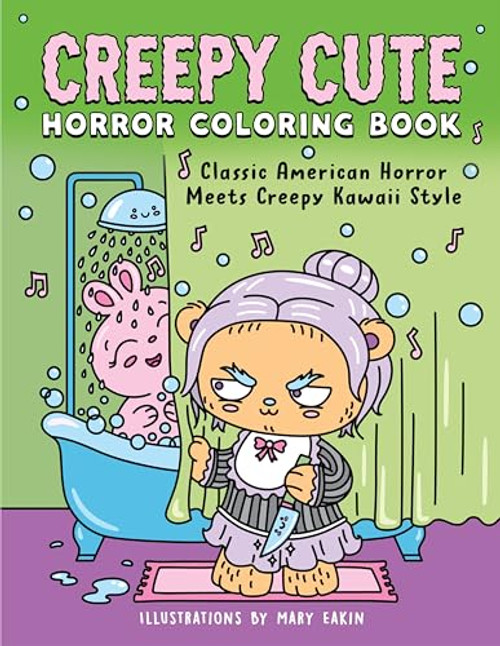 Creepy Cute Horror Coloring Book (Classic American Horror Meets Creepy Kawaii Style) by Mary Eakin, Callisto Publishing, 9798886083262