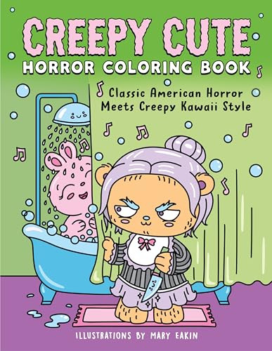 Creepy Cute Horror Coloring Book (Classic American Horror Meets Creepy Kawaii Style) by Callisto Publishing, Mary Eakin, 9798886083262