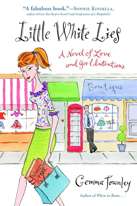 Little White Lies (A Novel of Love and Good Intentions) by Gemma Townley, 9780345467577