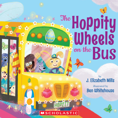The Hoppity Wheels on the Bus (A Holiday Wheels on the Bus Book) by J. Elizabeth Mills, Ben Whitehouse, 9781546180487