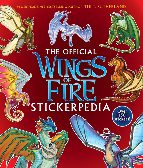 Wings of Fire: The Official Stickerpedia by Tui T. Sutherland, Brianna C. Walsh, 9798225029449