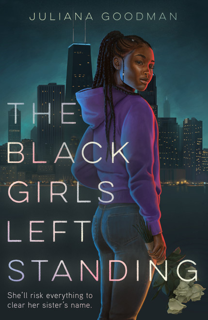 The Black Girls Left Standing - 9781250792822 by Juliana Goodman, 9781250792822