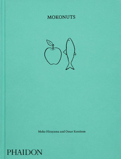 Mokonuts (The Cookbook) by Moko Hirayama, Omar Koreitem, David Lebovitz, Dorie Greenspan, 9781837290062