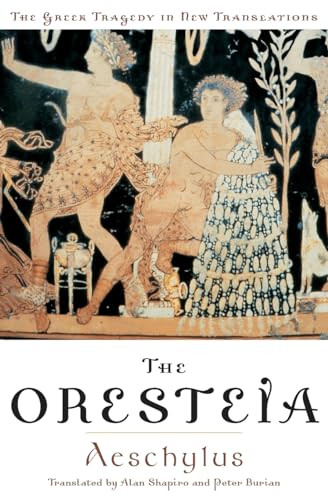 The Oresteia by Aeschylus, Alan Shapiro, Peter Burian, 9780195135923
