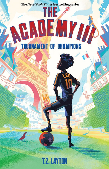 The Academy III: Tournament of Champions by T.Z. Layton, 9781464267178