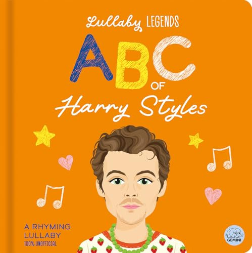 Lullaby Legends: ABC of Harry Styles (A Rhyming Biography) by Susie Linn, Aimee Wright, 9781836161042