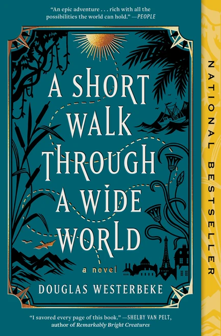 A Short Walk Through a Wide World (A Novel) - 9781668026076 by Douglas Westerbeke