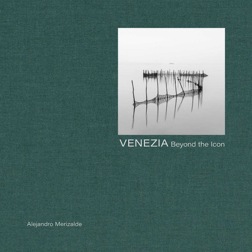 Venezia (Beyond the Icon) by Alejandro Merizalde, Luis Pérez-Oramas, 9791254600962