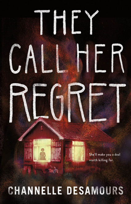 They Call Her Regret by Channelle Desamours, 9781250337702