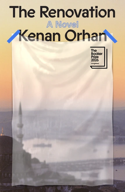 The Renovation (A Novel) by Kenan Orhan, 9780374609429