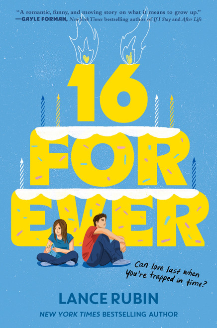 16 Forever by Lance Rubin, 9780063330368