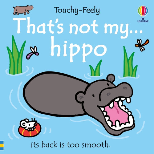 That's not my hippo... by Fiona Watt, Rachel Wells, 9781836052623
