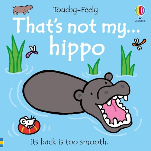 That's not my hippo... by Fiona Watt, Rachel Wells, 9781836052623
