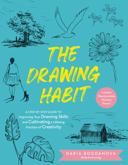 The Drawing Habit by Daria Bogdanova, 9780760397282