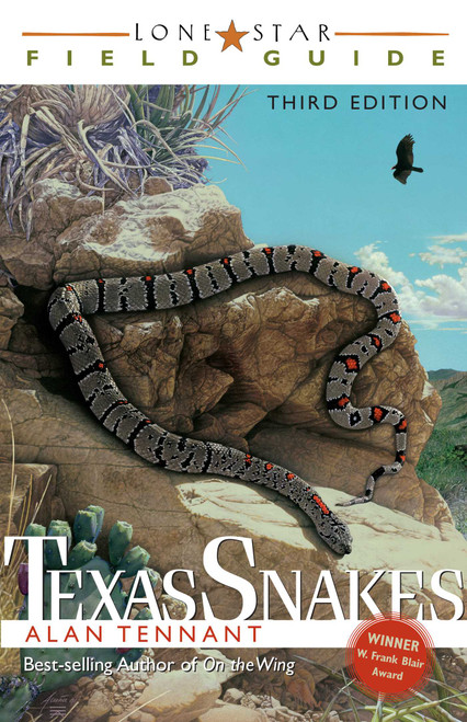 Lone Star Field Guide to Texas Snakes by Alan Tennant, 9781589792098