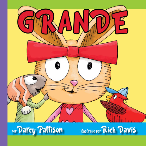 Grande (Spanish Edition) by Darcy Pattison, Rich Davis, 9781629442679
