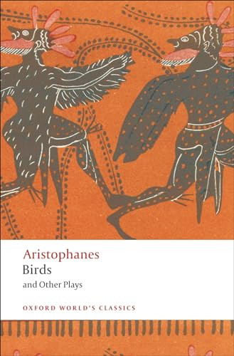 Birds and Other Plays by Aristophanes, Stephen Halliwell, 9780199555673