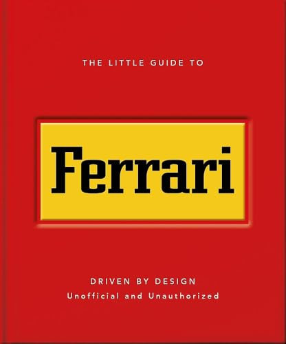 The Little Guide to Ferrari by OH, 9781035433476