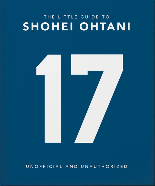 The Little Guide to Shohei Ohtani by OH, 9781035436866