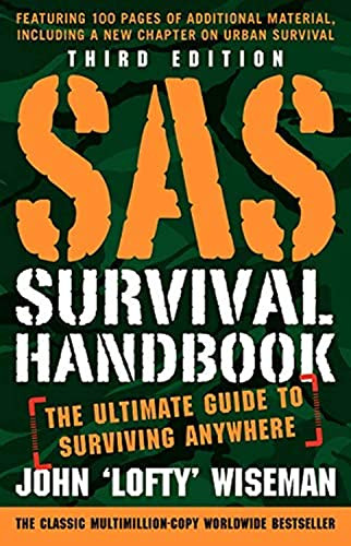 SAS Survival Handbook, Third Edition (The Ultimate Guide to Surviving Anywhere) by John 'Lofty' Wiseman, 9780062378071