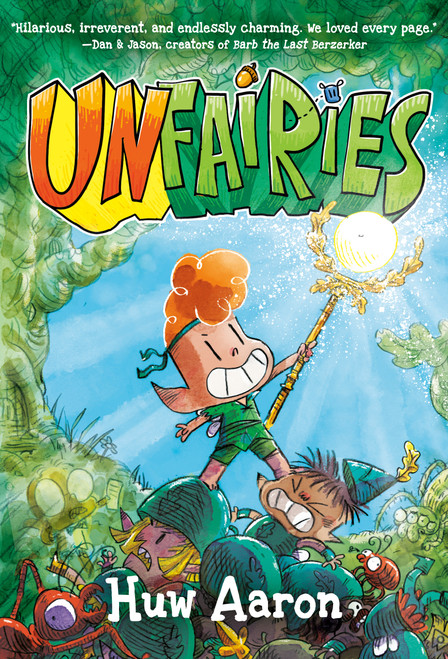Unfairies: A Graphic Novel - 9798217005758 by Huw Aaron, Huw Aaron, 9798217005758