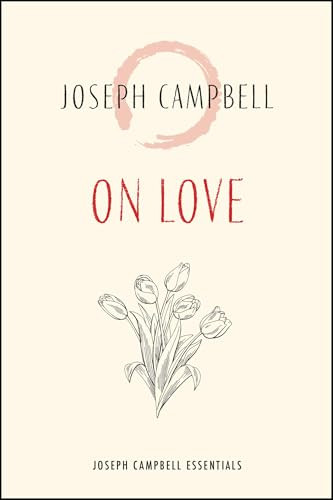 On Love (Miniature Edition) by Joseph Campbell, 9781955831123