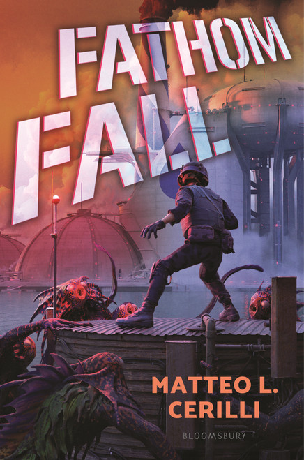 Fathom Fall by Matteo L. Cerilli, 9781547616527