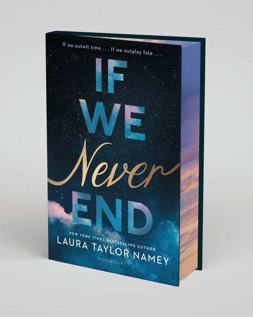 If We Never End (Deluxe Limited Edition) by Laura Taylor Namey, 9781547618057