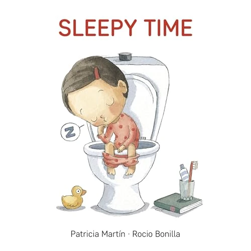 Sleepy Time by Patricia Martin, Rocio Bonilla, 9781433831812