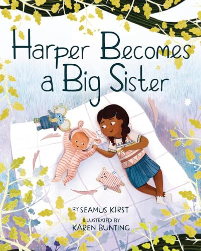 Harper Becomes a Big Sister by Seamus Kirst, Karen Bunting, 9781433843143