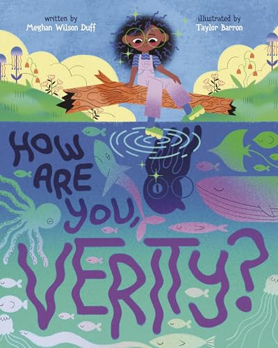 How Are You, Verity? by Meghan Wilson Duff, Taylor Barron, 9781433841514
