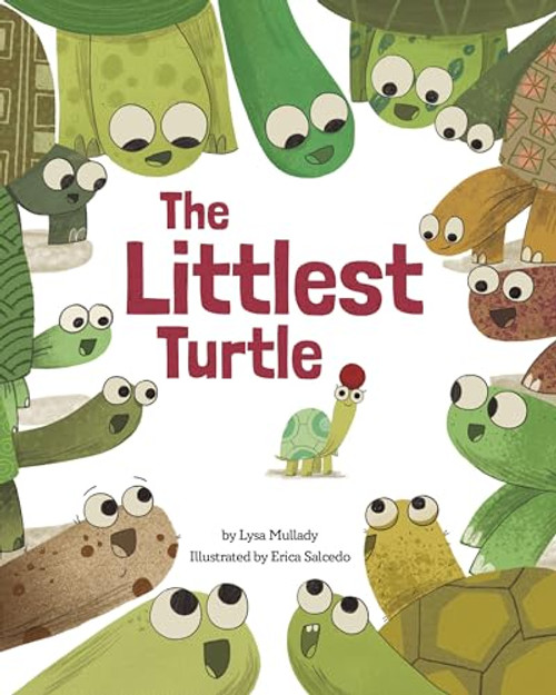 The Littlest Turtle by Lysa Mullady, Erica Salcedo, 9781433840760