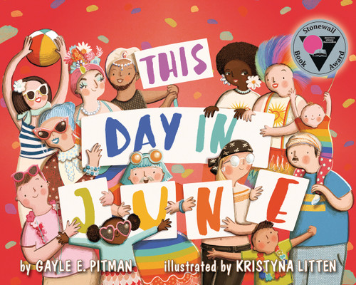 This Day in June by Gayle E. Pitman, Kristyna Litten, 9781433816581