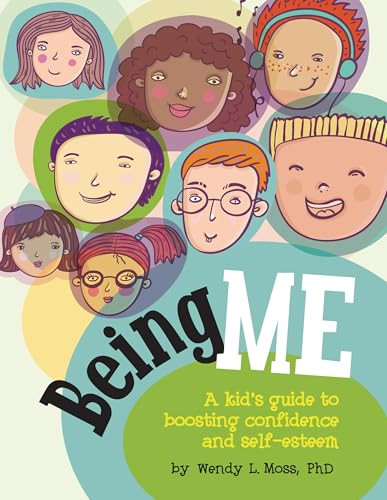 Being Me (A Kid's Guide to Boosting Confidence and Self-Esteem) - 9781433808845 by Wendy L. Moss, PhD, 9781433808845