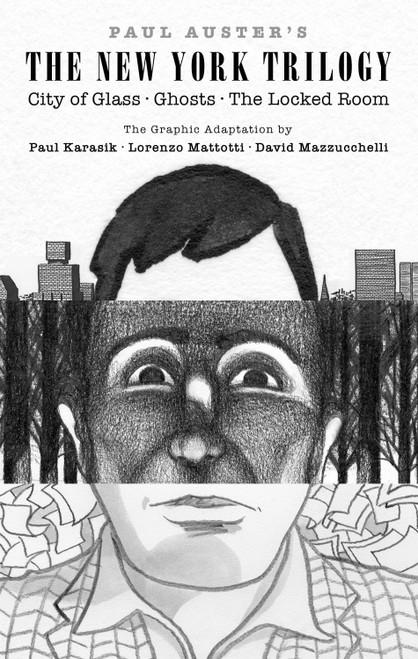 Paul Auster's The New York Trilogy (City of Glass, Ghosts, The Locked Room) by Paul Auster, Paul Karasik, Lorenzo Mattotti, David Mazzucchelli, 9780553387643