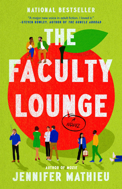 The Faculty Lounge (A Novel) - 9780593475416 by Jennifer Mathieu, 9780593475416