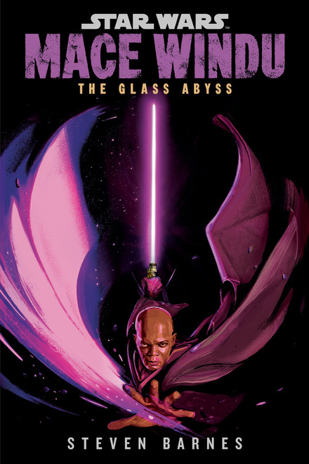Star Wars: Mace Windu: The Glass Abyss by Steven Barnes, 9780593723456