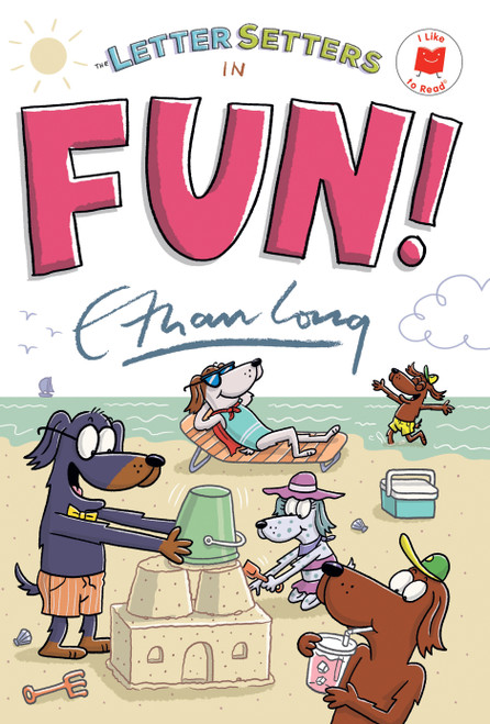 The Letter Setters in Fun! by Ethan Long, Ethan Long, 9780823460328
