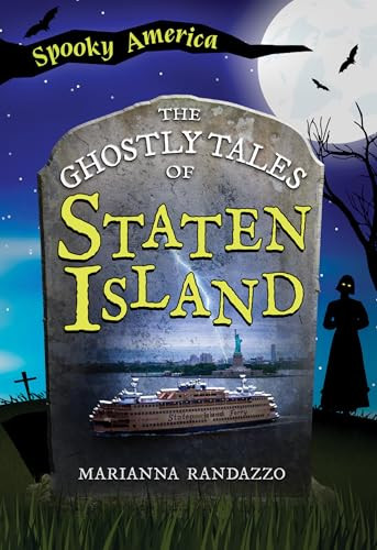 The Ghostly Tales of Staten Island by , 9781467196062