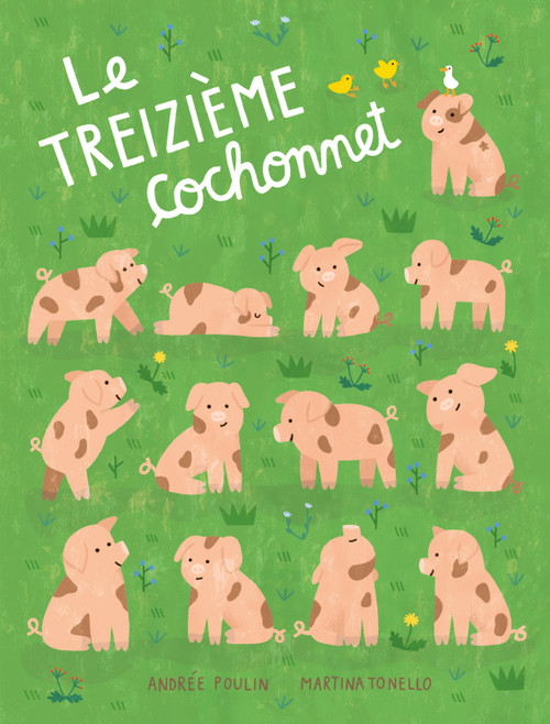 Le treizième cochonnet (French Edition) by Andrée Poulin, Martina Tonello, 9782924332788