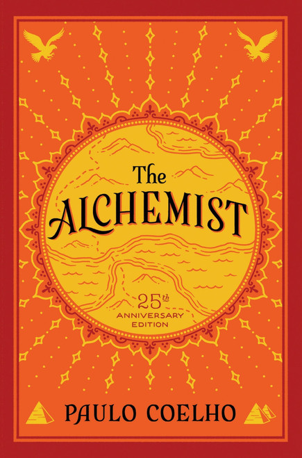 The Alchemist (A Fable About Following Your Dream) by Paulo Coelho, 9780062315007