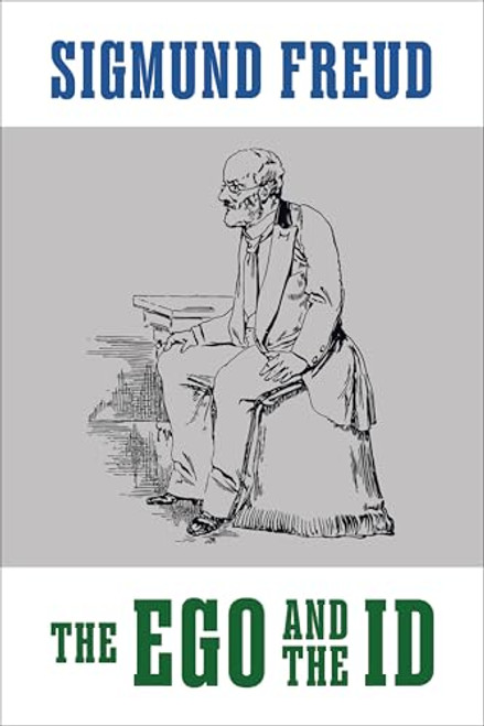 The Ego and The Id by Sigmund Freud, 9781722504854