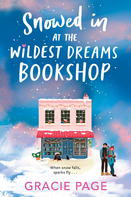 Snowed In at the Wildest Dreams Bookshop by Gracie Page, 9780063479029