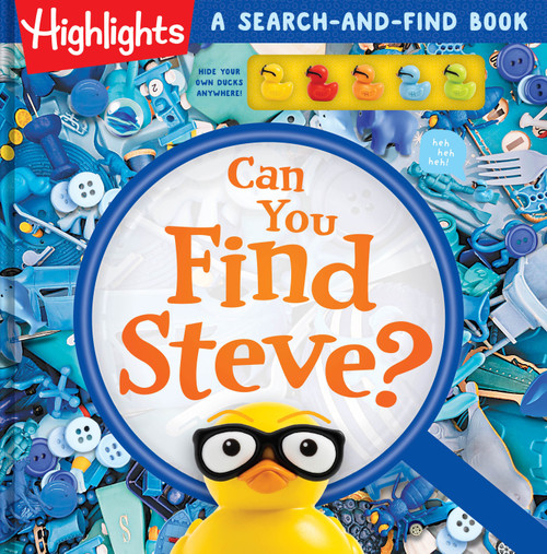 Can You Find Steve? (A Hide-and-Seek Puzzle Adventure with Find It Games and Challenges, Scavenger Hunt Duck Book for Kids Ages 6-9) by Highlights, 9781639624294