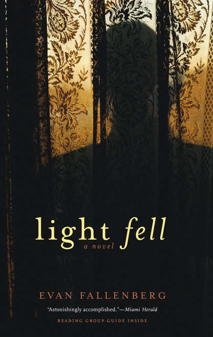 Light Fell by Evan Fallenberg, 9781569475362